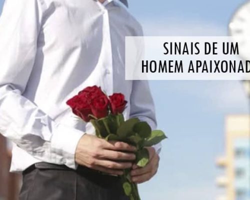 Sinais de um Homem Apaixonado: Analise se Ele te Ama